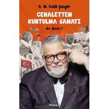 Cehaletten Kurtulma Sanatı - Ne Nedir?