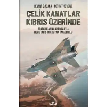 Çelik Kanatlar Kıbrıs Üzerinde