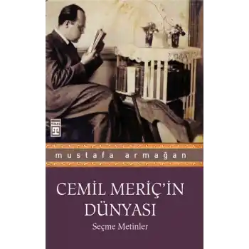 Cemil Meriç’in Dünyası