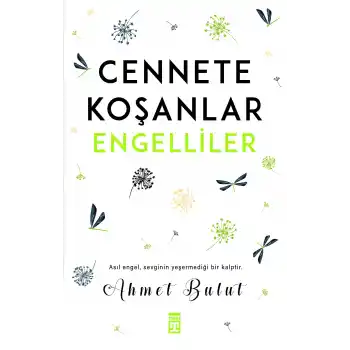 Cennete Koşanlar Engelliler