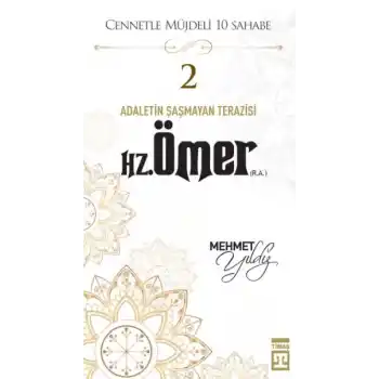 Cennetle Müjdeli 10 Sahabe - 2 Hz. Ömer (R.A.)