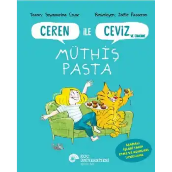 Ceren İle Ceviz Ve Cimcime – Müthiş Pasta
