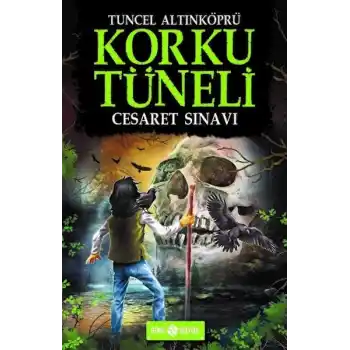Korku Tüneli 9 - Cesaret Sınavı