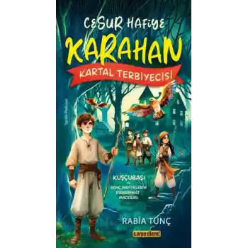 Cesur Hafiye Karahan - Kartal Terbiyecisi