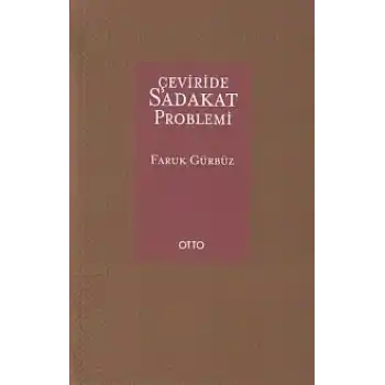 Çevirisinde Sadakat Problemi