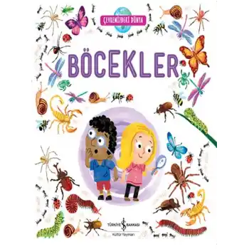 Çevremizdeki Dünya - Böcekler