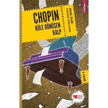 Chopin - Küle Dönüşen Kalp