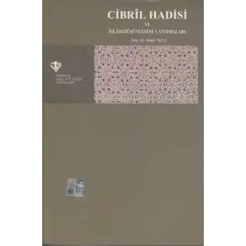 Cibril Hadisi ve İslam Düşüncesine Yansımaları