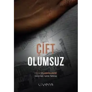 Çift Olumsuz