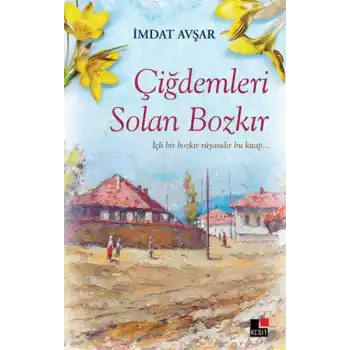 Çiğdemleri Solan Bozkır