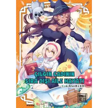 Çılgın Cadının Sıra Dışı Aile Hayatı 3