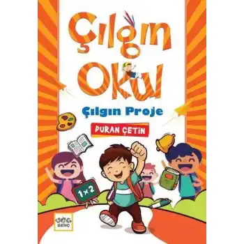 Çılgın Okul Çılgın Proje