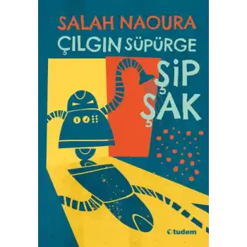 Çılgın Süpürge Şipşak