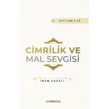 Cimrilik Ve Mal Sevigisi