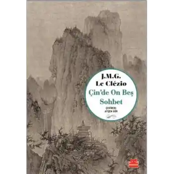 Çin’de On Beş Sohbet