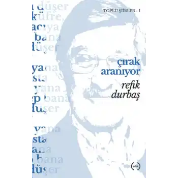 Çırak Aranıyor / Toplu Şiirler 1