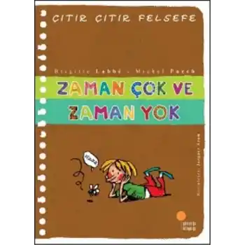 Çıtır Çıtır Felsefe 19 - Zaman Çok ve Zaman Yok