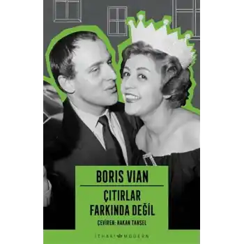 Çıtırlar Farkında Değil