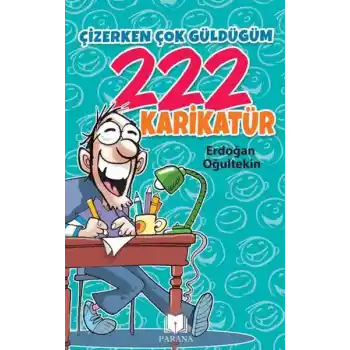 Çizerken Çok Güldüğüm 222 Karikatür