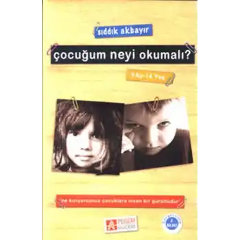 Çocuğum Neyi Okumalı? (9 Ay-14 Yaş)