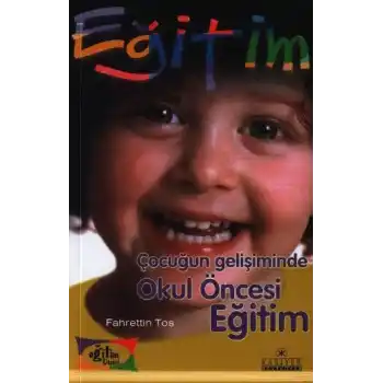 Çocuğun Gelişiminde Okul Öncesi Eğitim