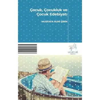 Çocuk, Çocukluk ve Çocuk Edebiyatı