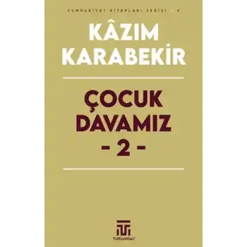 Çocuk Davamız - 2