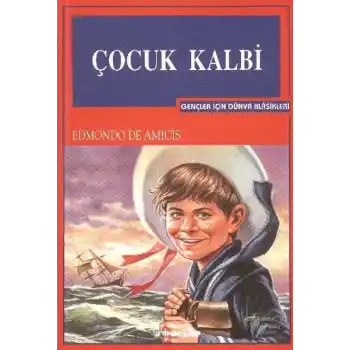Çocuk Kalbi (Gençler İçin)