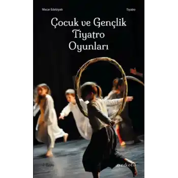Çocuk ve Gençlik Tiyatro Oyunları