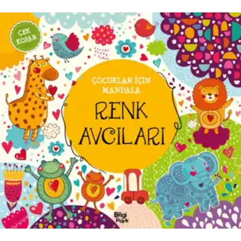 Çocuklar İçin Mandala - Renk Avcıları