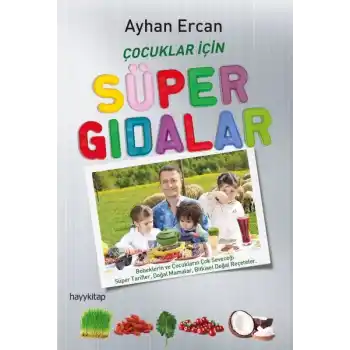 Çocuklar İçin Süper Gıdalar