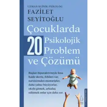 Çocuklarda 20 Psikolojik Problem ve Çözümü