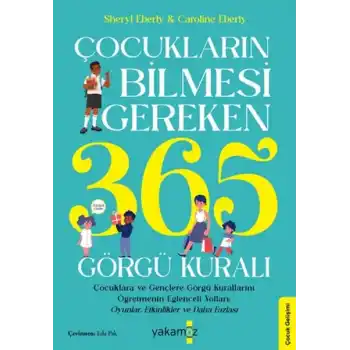 Çocukların Bilmesi Gereken 365 Görgü Kuralı