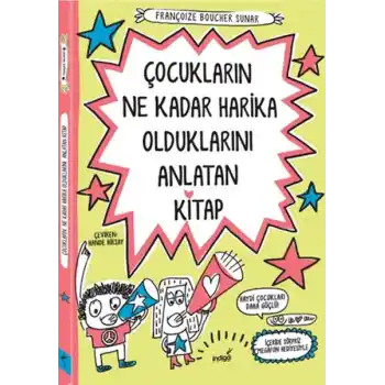 Çocukların Ne Kadar Harika Olduklarını Anlatan Kitap