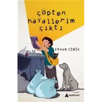 Çöpten Hayallerim Çıktı