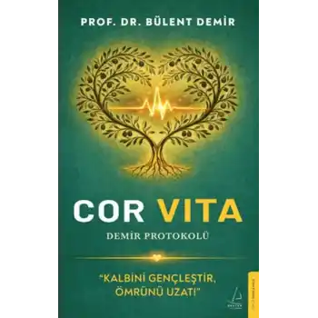 Cor Vita: Demir Protokolü