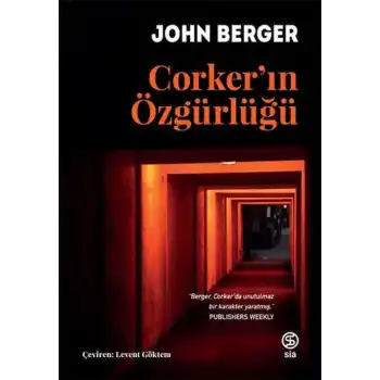 Corker’ın Özgürlüğü