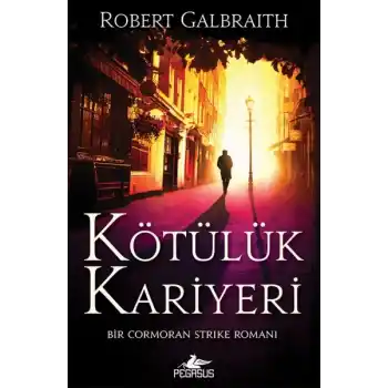 Cormoran Strike 3 - Kötülük Kariyeri