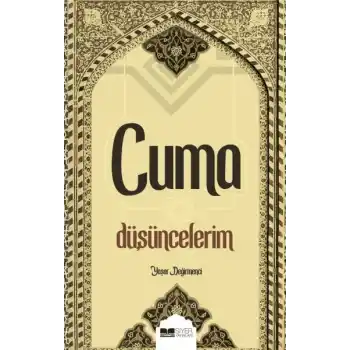 Cuma Düşüncelerim