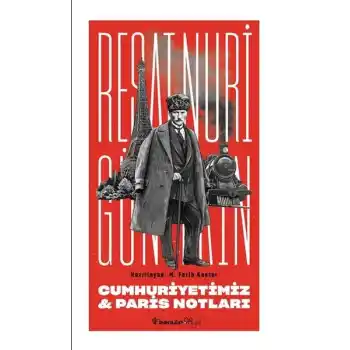 Cumhuriyetimiz & Paris Notları