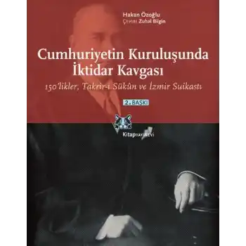 Cumhuriyetin Kuruluşunda İktidar Kavgası