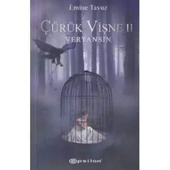 Çürük Vişne 2: Veryansın