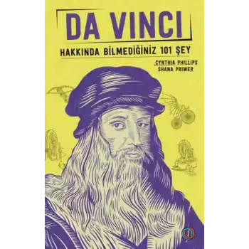 Da Vinci - Hakkında Bilmediğiniz 101 Şey