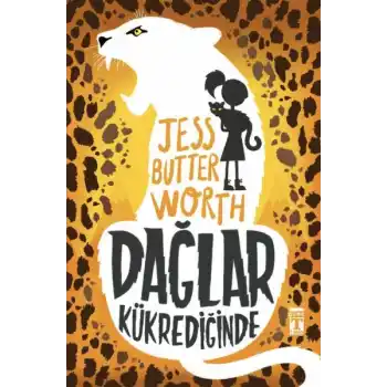 Dağlar Kükrediğinde