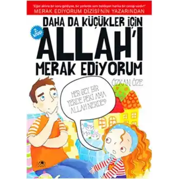 Daha Da Küçükler İçin Allahı Merak Ediyorum 2