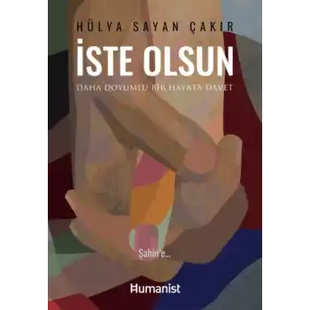 Daha Doyumlu Bir Hayata Davet