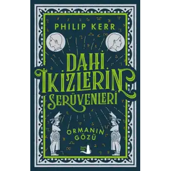 Dahi İkizlerin Serüvenleri - Ormanın Gözü