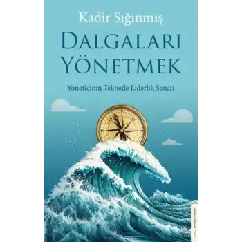 Dalgaları Yönetmek