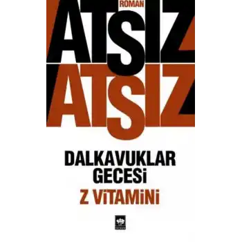 Dalkavuklar Gecesi - Z Vitamini