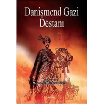 Danişmend Gazi Destanı